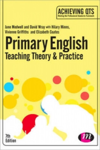 Книга Primary English: Teaching Theory and Practice Vivienne Griffiths