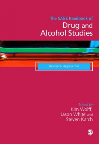 Kniha SAGE Handbook of Drug & Alcohol Studies Kim Wolff