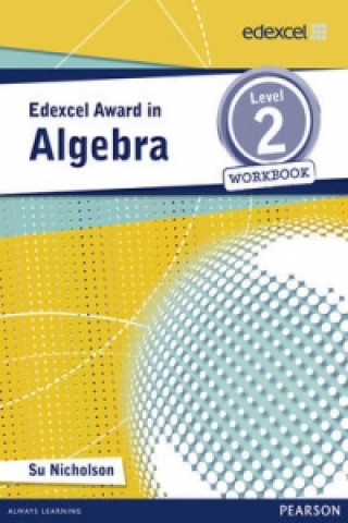 Könyv Edexcel Award in Algebra Level 2 Workbook Su Nicholson