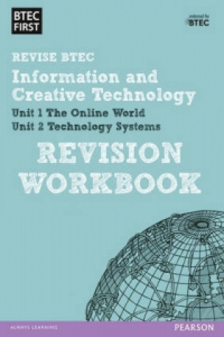 Carte Pearson REVISE BTEC First in I&CT Revision Workbook 