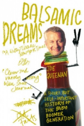 Kniha Balsamic Dreams Joe Queenan