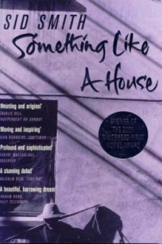 Knjiga Something Like A House Sid Smith