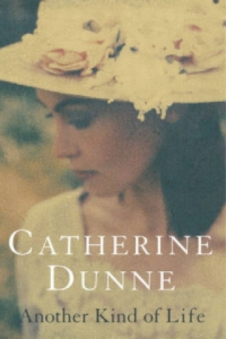 Книга Another Kind of Life Catherine Dunne