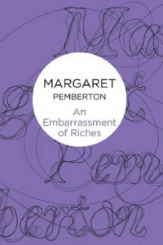 Kniha Embarrassment of Riches Margaret Pemberton