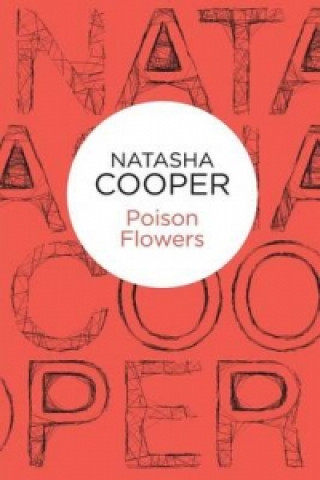 Carte Poison Flowers Natasha Cooper