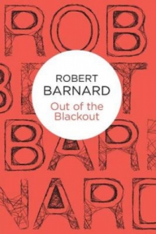 Könyv Out of the Blackout Robert Barnard