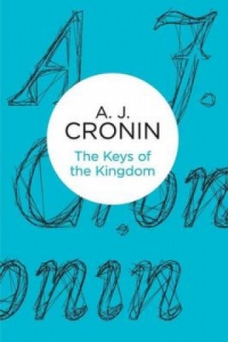 Kniha Keys of the Kingdom A. J. Cronin