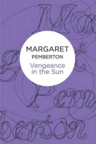 Buch Vengeance in the Sun Margaret Pemberton