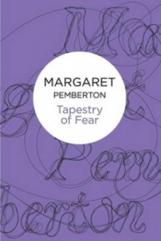 Carte Tapestry of Fear Margaret Pemberton