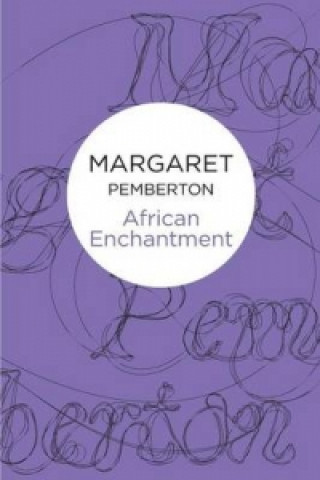 Kniha African Enchantment Margaret Pemberton
