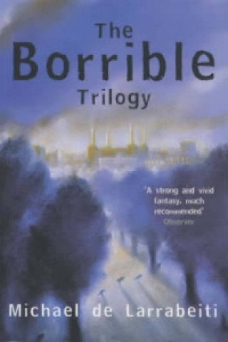 Könyv Borrible Trilogy Michael De Larrabeiti