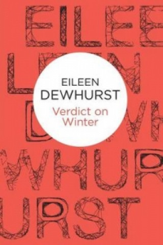 Kniha Verdict on Winter Eileen Dewhurst