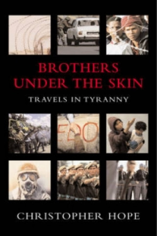 Carte Brothers Under The Skin Christopher Hope