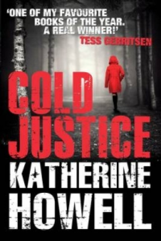 Kniha Cold Justice Katherine Howell