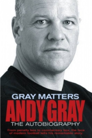 Knjiga Gray Matters Andy Gray