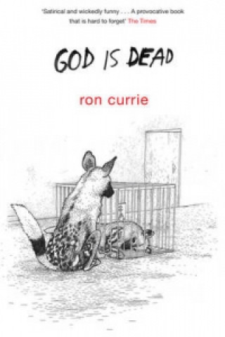 Книга God is Dead Ron Currie