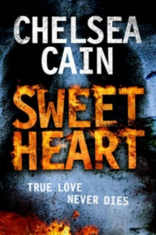 Könyv Sweetheart Chelsea Cain
