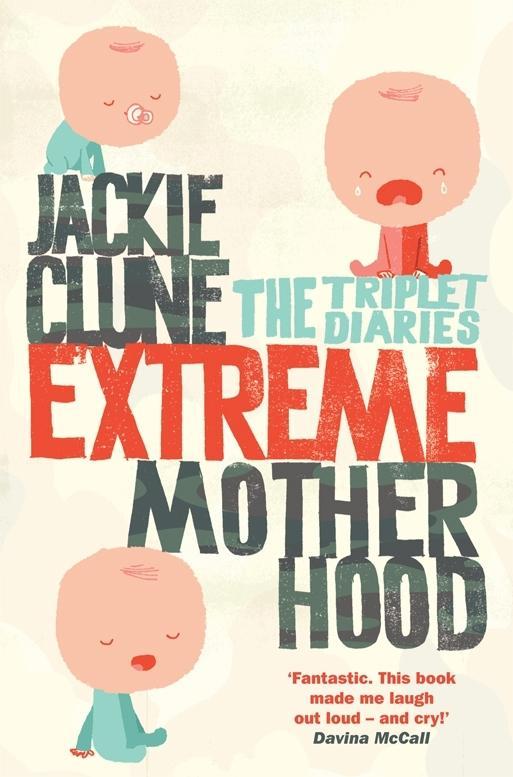 Könyv Extreme Motherhood Jackie Clune