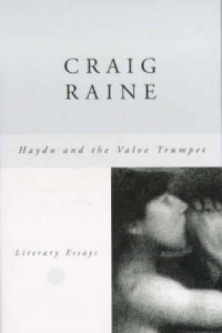 Könyv Haydn and The Valve Trumpet Craig Raine
