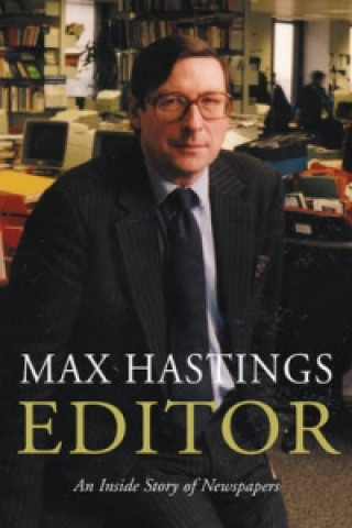 Książka Editor Max Hastings