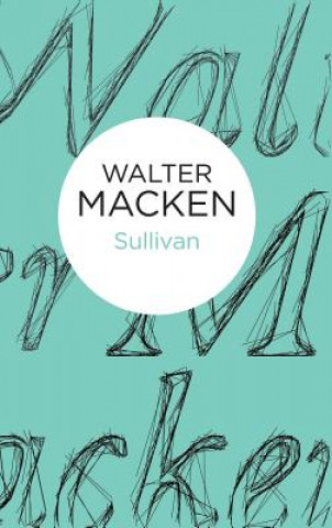 Kniha Sullivan Walter Macken