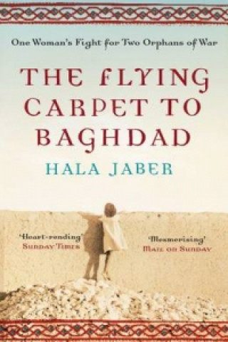 Knjiga Flying Carpet to Baghdad Hala Jaber