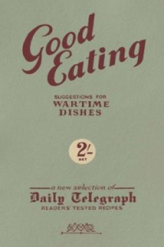 Könyv Good Eating Telegraph Group Limited