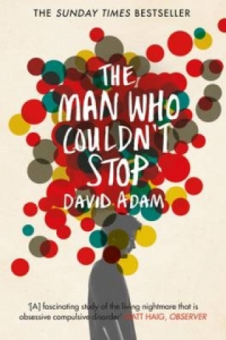 Kniha Man Who Couldn't Stop David Adam