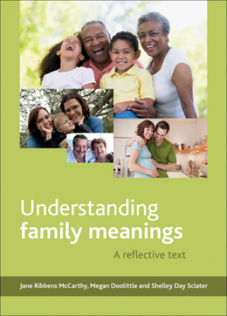 Carte Understanding Family Meanings Jane Ribbens McCarthy