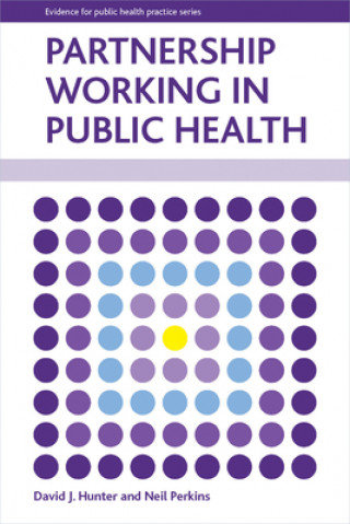 Könyv Partnership Working in Public Health David J. Hunter