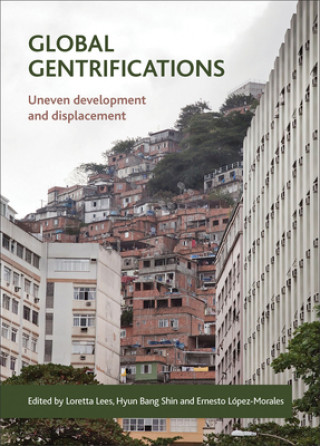 Könyv Global Gentrifications Loretta Lees