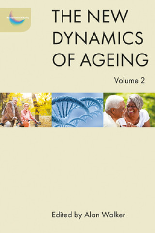 Book New Dynamics of Ageing Volume 2 Alan Walker