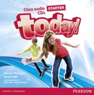 Audio  Today! Starter Class CD Tamzin Thompson