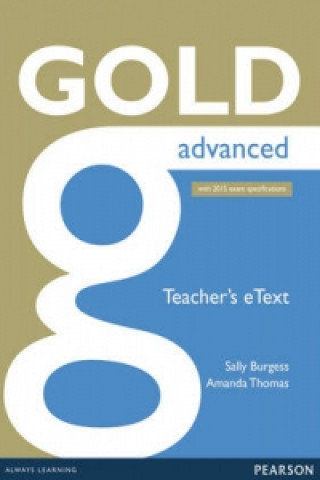 Digital Gold Advanced eText Teacher CD-ROM Amanda Thomas