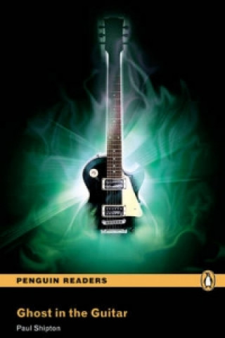 Kniha Level 3: Ghost in the Guitar Book and MP3 Pack Paul Shipton