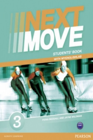 Kniha Next Move 3 Students' Book & MyLab Pack Jayne Wildman