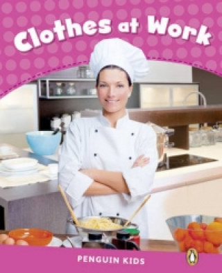 Könyv Level 2: Clothes at Work CLIL AmE Linnette Erocak