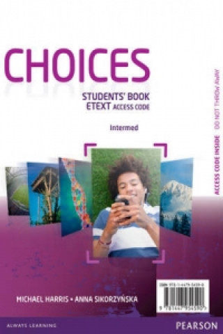 Książka Choices Intermediate eText Students Book Access Card Michael Harris