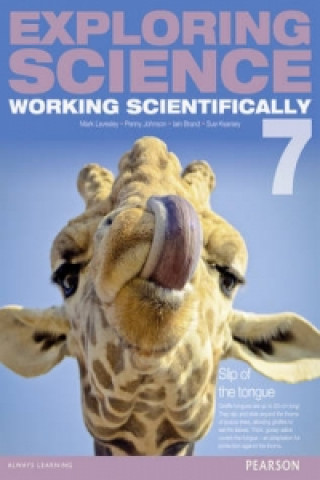 Kniha Exploring Science: Working Scientifically Student Book Year 7 Susan Kearsey