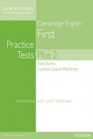Könyv Cambridge First Volume 2 Practice Tests Plus New Edition Students' Book without Key Nick Kenny