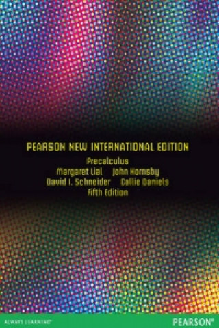 Könyv Precalculus Pearson New International Edition, plus MyMathLab without eText David I. Schneider