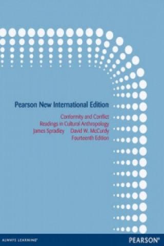 Książka Conformity and Conflict Pearson New International Edition, plus MyAnthroLab without eText James Spradley