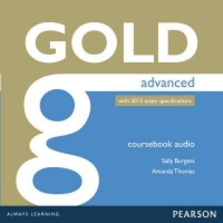 Audio Gold Advanced Class Audio CDs Sally Burgess