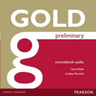 Digital Gold Preliminary Class Audio CDs Clare Walsh