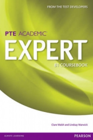 Carte Expert Pearson Test of English Academic B1 Standalone Coursebook Clare Walsh