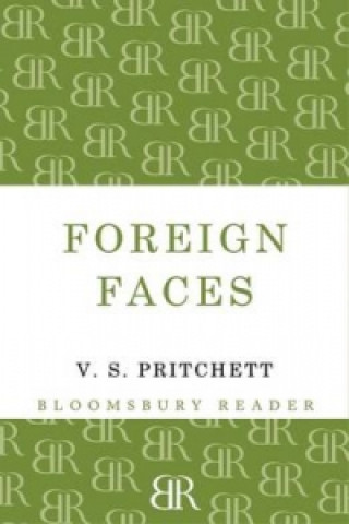 Knjiga Foreign Faces V. S. Pritchett