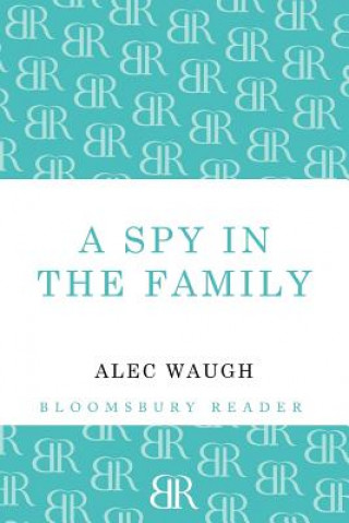 Książka Spy in the Family Alec Waugh