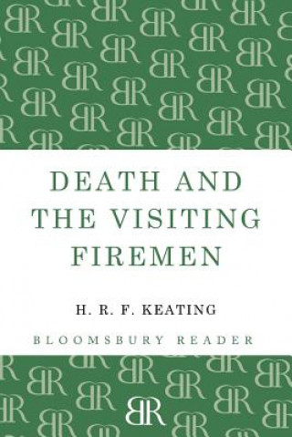 Kniha Death and the Visiting Firemen H. R. F. Keating