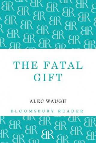 Kniha Fatal Gift Alec Waugh