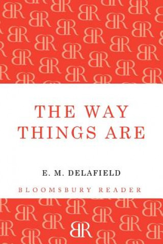 Kniha Way Things Are E. M. Delafield